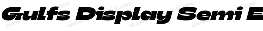 Gulfs Display Semi Expanded Italic字体转换